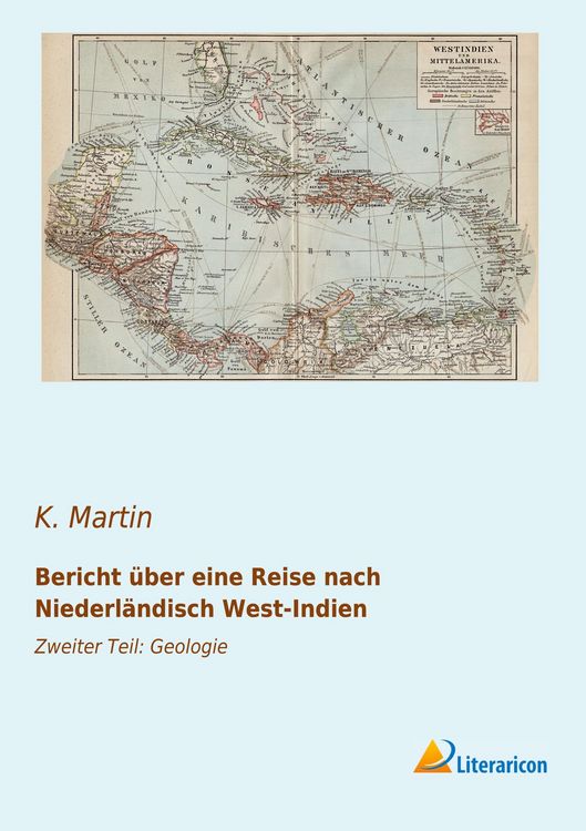 Produktbild: Bericht &uuml;ber eine Reise nach Niederl&auml;ndisch West-Indien