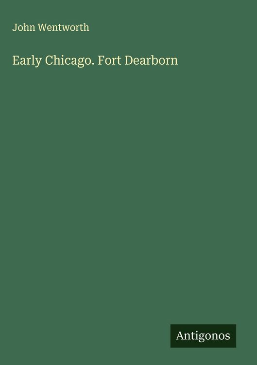 Produktbild: Early Chicago. Fort Dearborn