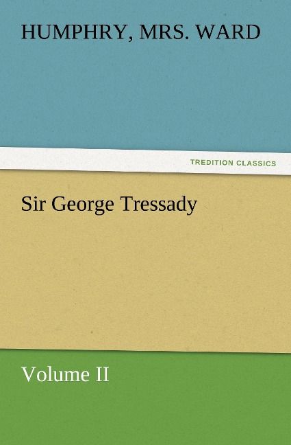 Produktbild: Sir George Tressady - Volume II