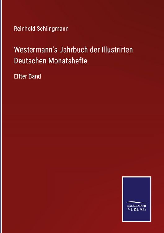 Produktbild: Westermann's Jahrbuch der Illustrirten Deutschen Monatshefte