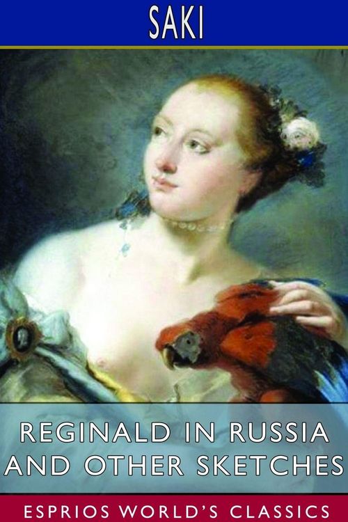 Produktbild: Reginald in Russia and Other Sketches (Esprios Classics)