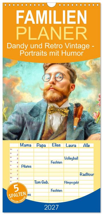 Produktbild: Familienplaner 2027 - Dandy und Retro Vintage - Portraits mit Humor mit 5 Spalten (Wandkalender, 21 x 45 cm) CALVENDO