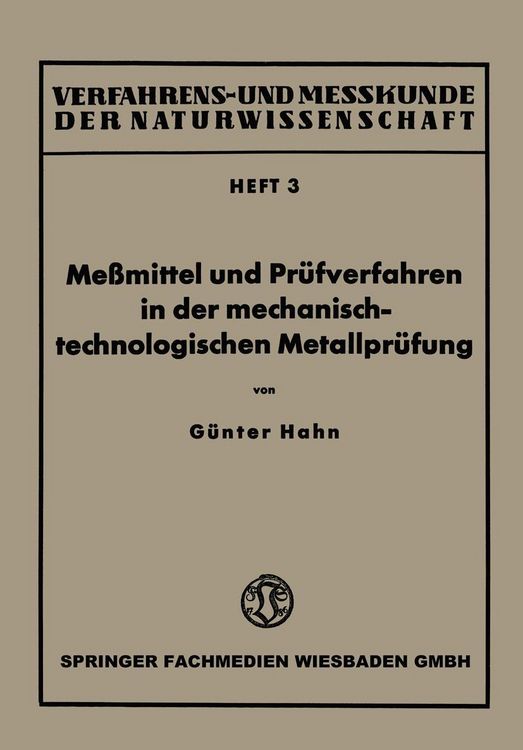 Produktbild: Me&szlig;mittel und Pr&uuml;fverfahren in der mechanisch-technologischen Metallpr&uuml;fung