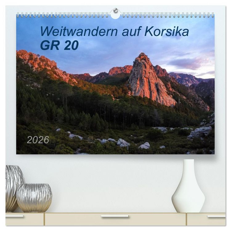 Produktbild: Weitwandern auf Korsika GR 20 (hochwertiger Premium Wandkalender 2026 DIN A2 quer), Kunstdruck in Hochglanz