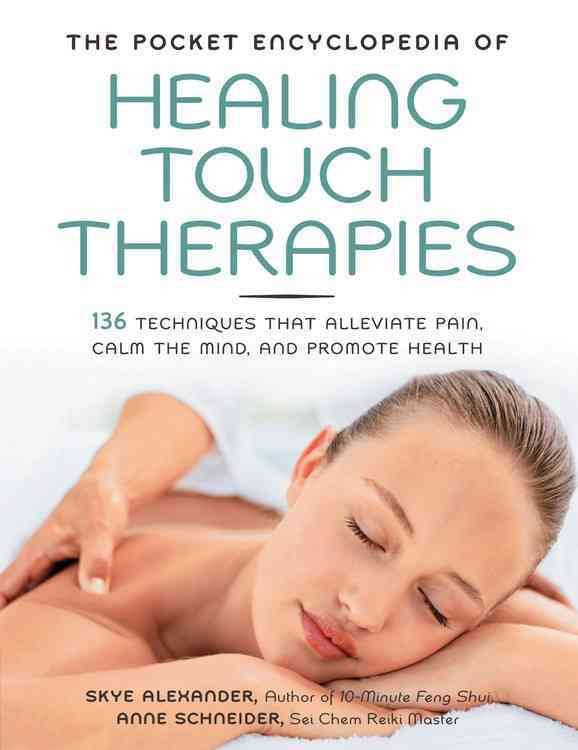 Produktbild: Alexander, S: The Pocket Encyclopedia of Healing Touch Thera