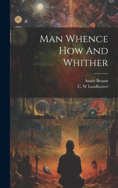 Produktbild: Man Whence How And Whither