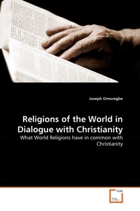 Produktbild: Omoregbe, J: Religions of the World in Dialogue with Christi