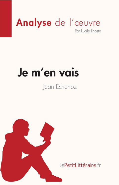 Produktbild: Je m'en vais de Jean Echenoz (Fiche de lecture)