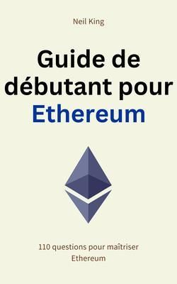 Produktbild: Guide de d&eacute;butant pour Ethereum