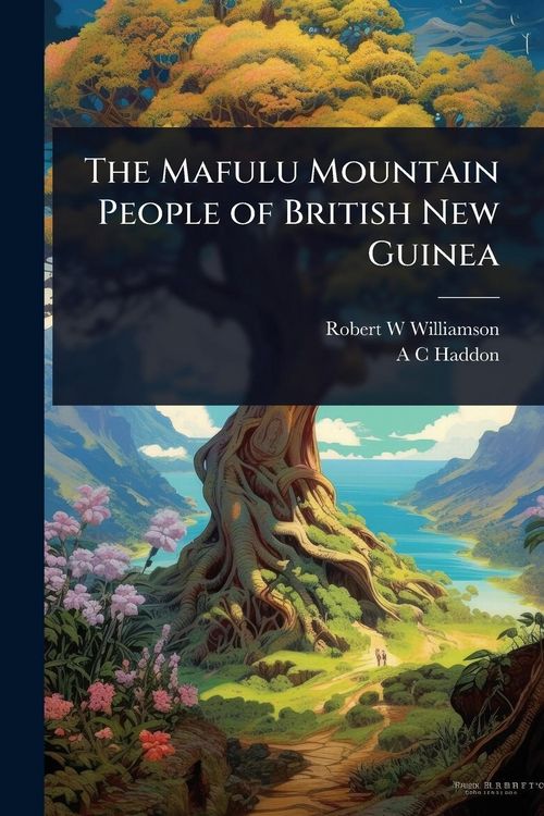 Produktbild: The Mafulu Mountain People of British New Guinea