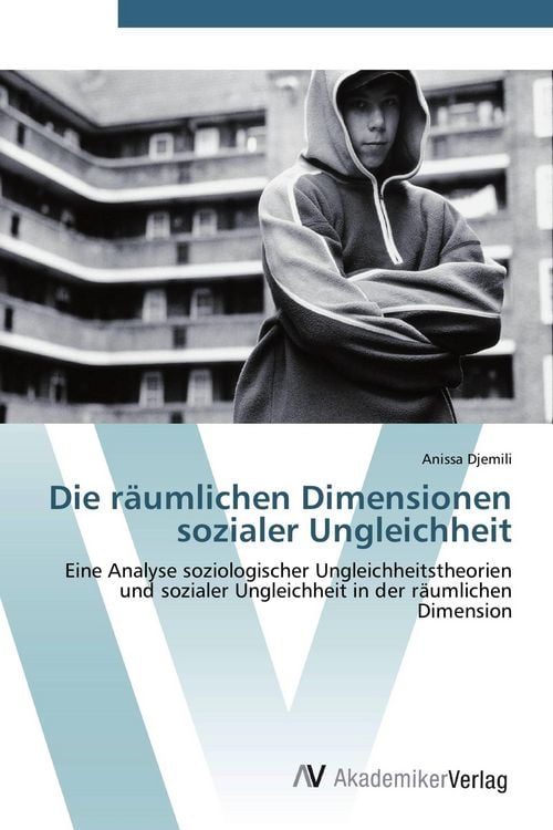 Produktbild: Die r&auml;umlichen Dimensionen sozialer Ungleichheit