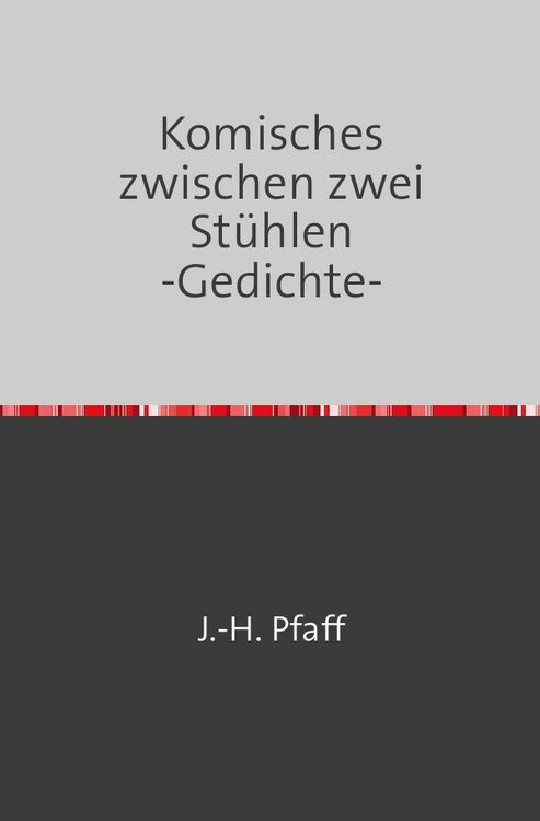 Produktbild: Komisches zwischen zwei St&uuml;hlen -Gedichte-