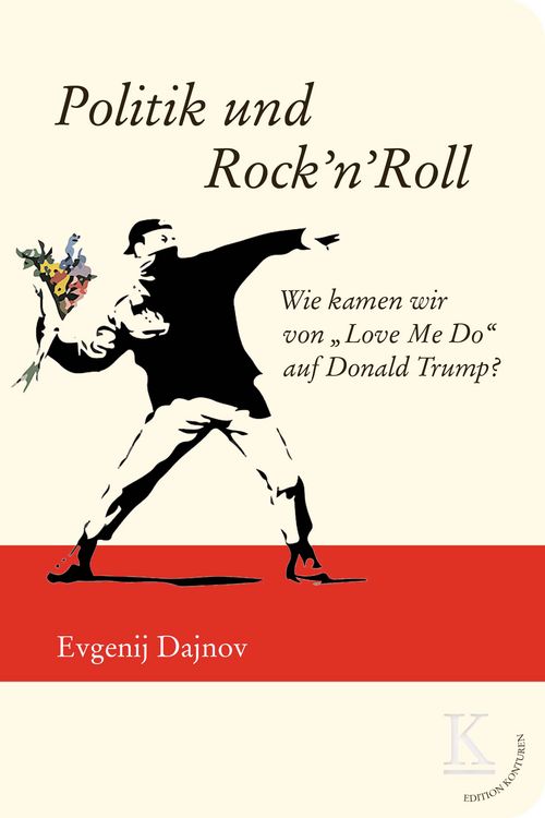 Produktbild: Politik und Rock&rsquo;n&rsquo;Roll