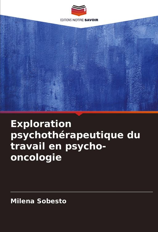 Produktbild: Exploration psychoth&eacute;rapeutique du travail en psycho-oncologie