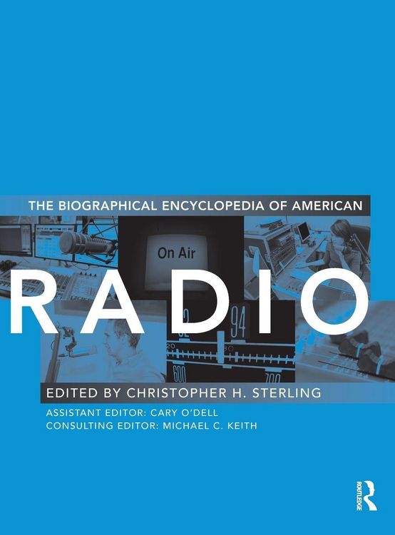 Produktbild: The Biographical Encyclopedia of American Radio