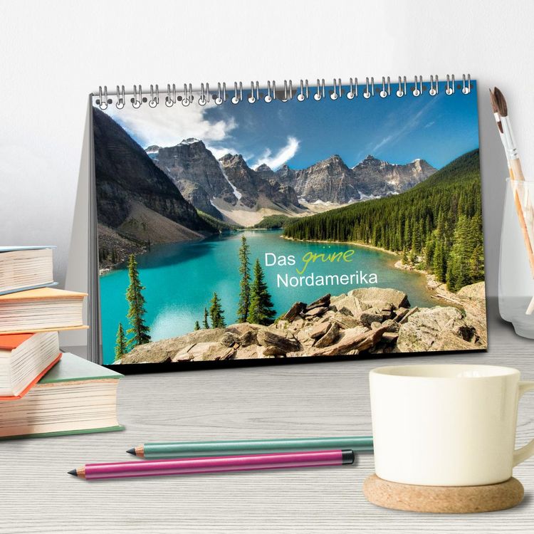 Produktbild: Das "gr&uuml;ne" Nordamerika - Kanada und USA (Tischkalender 2026 DIN A5 quer), CALVENDO Monatskalender