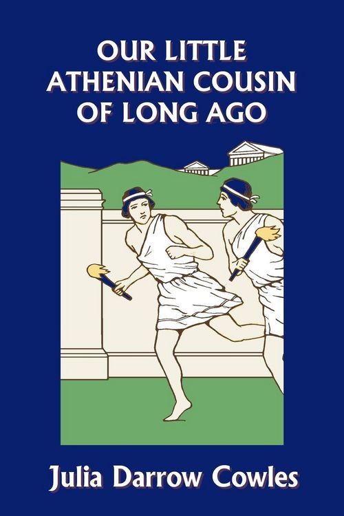 Produktbild: Our Little Athenian Cousin of Long Ago (Yesterday's Classics)