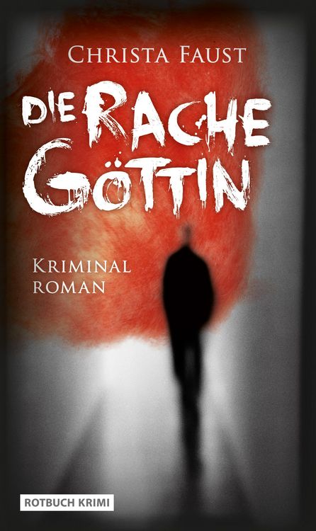 Produktbild: Die Racheg&ouml;ttin