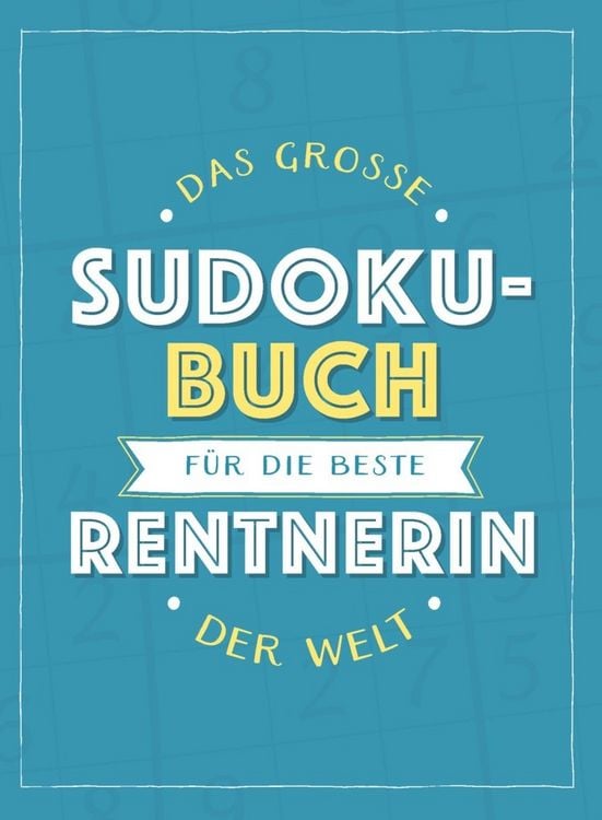 Produktbild: Das gro&szlig;e Sudoku-Buch f&uuml;r die beste Rentnerin der Welt