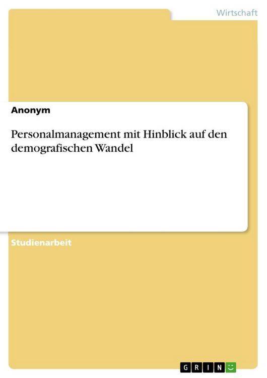 Produktbild: Personalmanagement mit Hinblick auf den demografischen Wandel