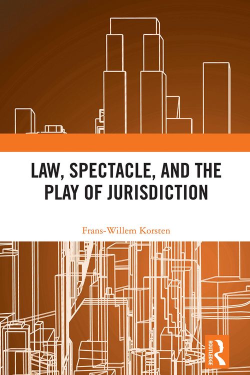 Produktbild: Law, Spectacle, and the Play of Jurisdiction