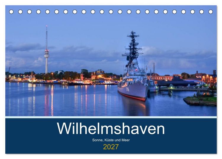 Produktbild: Wilhelmshaven - Sonne, K&uuml;ste und Meer (Tischkalender 2027 DIN A5 quer), CALVENDO Monatskalender
