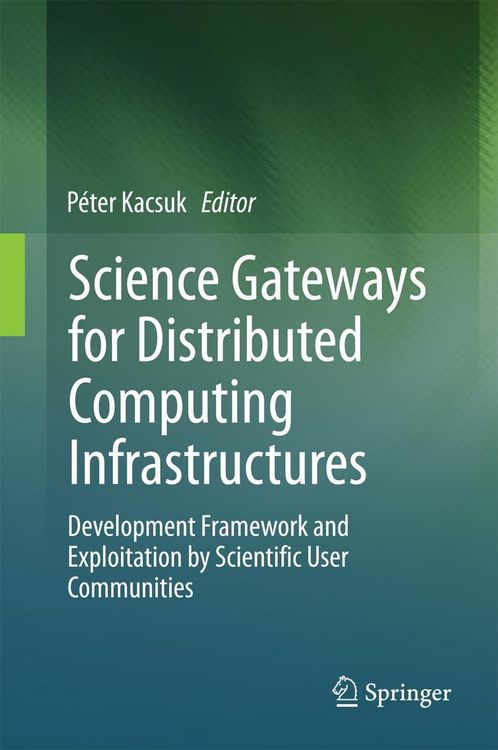 Produktbild: Science Gateways for Distributed Computing Infrastructures