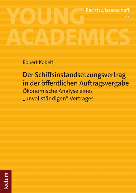 Produktbild: Der Schiffsinstandsetzungsvertrag in der &ouml;ffentlichen Auftragsvergabe