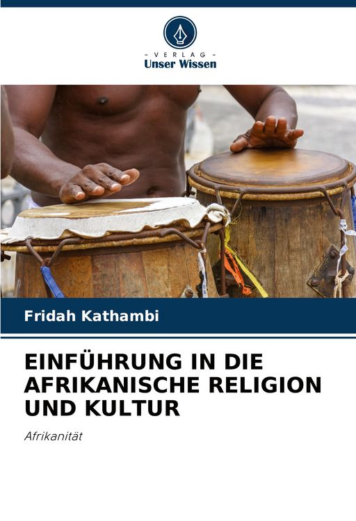 Produktbild: Einf&uuml;hrung in die Afrikanische Religion und Kultur