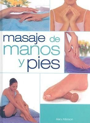 Produktbild: Masajes de Manos y Pies: El Masaje Llevado Hasta las Extremidades