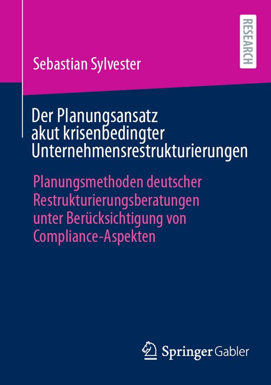 Produktbild: Der Planungsansatz akut krisenbedingter Unternehmensrestrukturierungen