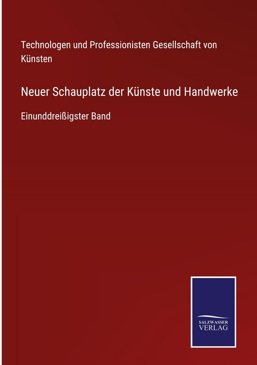 Produktbild: Neuer Schauplatz der K&uuml;nste und Handwerke