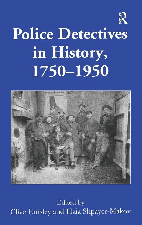 Produktbild: Police Detectives in History, 1750-1950