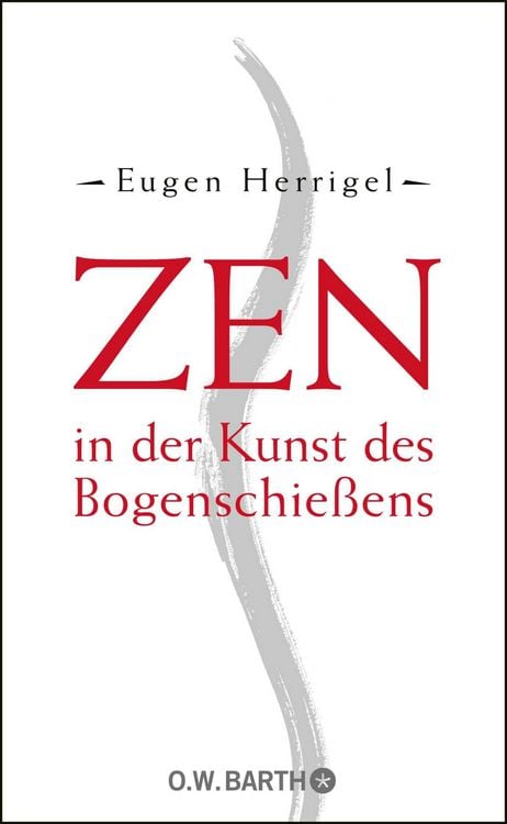 Produktbild: Zen in der Kunst des Bogenschie&szlig;ens