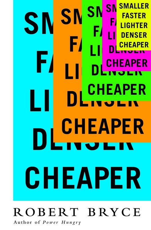 Produktbild: Smaller Faster Lighter Denser Cheaper