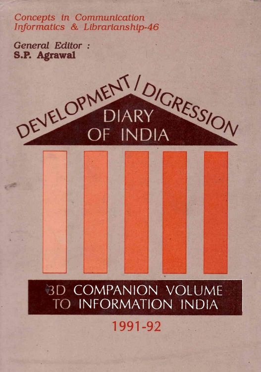 Produktbild: Development/Digression Diary of India: 3D Companion Volume to Information India (1991-92) (Concepts in Communication Informatics and Librarianship-46)