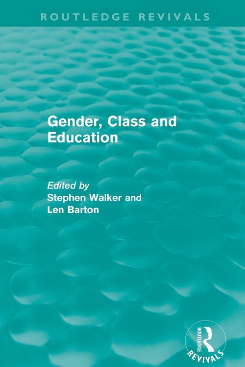 Produktbild: Gender, Class and Education (Routledge Revivals)