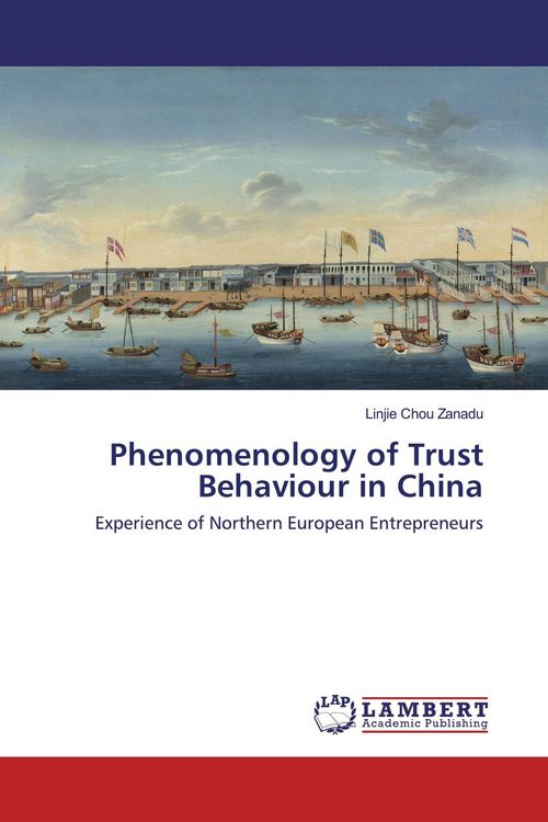 Produktbild: Phenomenology of Trust Behaviour in China