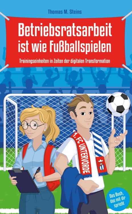 Produktbild: Betriebsratsarbeit ist wie Fu&szlig;ballspielen