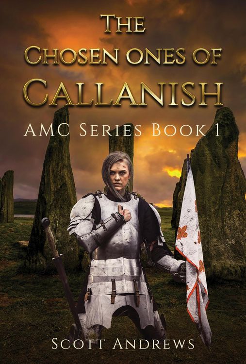 Produktbild: The Chosen Ones of Callanish (AMC, #1)