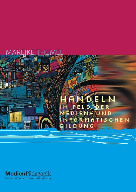 Produktbild: Handeln im Feld der Medien- und informatischen Bildung
