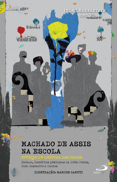 Produktbild: Machado de Assis na Escola - Roteiros de Leitura das Obras