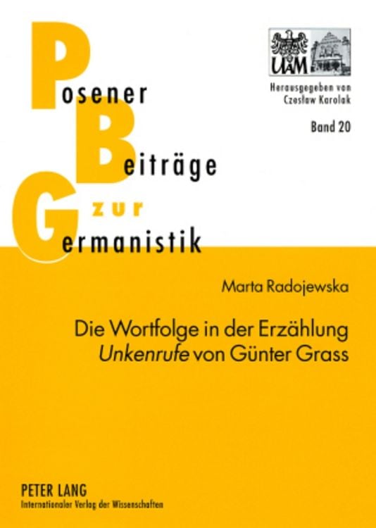Produktbild: Die Wortfolge in der Erz&auml;hlung &laquo;Unkenrufe&raquo; von G&uuml;nter Grass