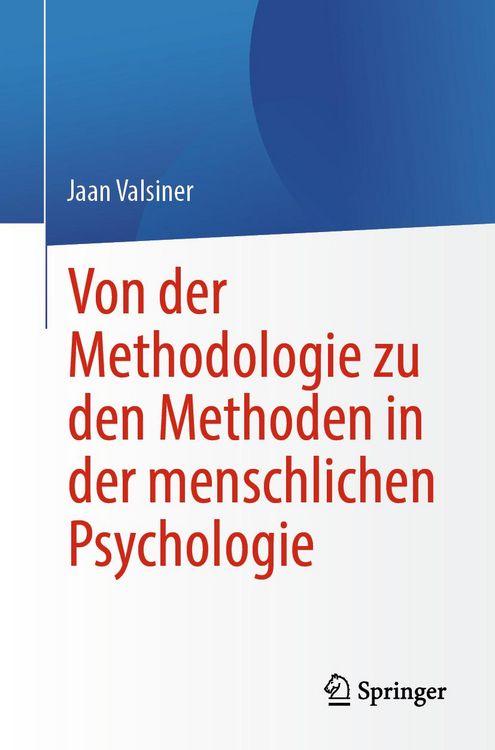 Produktbild: Von der Methodologie zu den Methoden in der menschlichen Psychologie