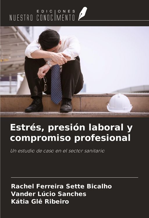 Produktbild: Estr&eacute;s, presi&oacute;n laboral y compromiso profesional