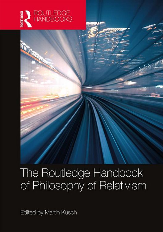 Produktbild: The Routledge Handbook of Philosophy of Relativism