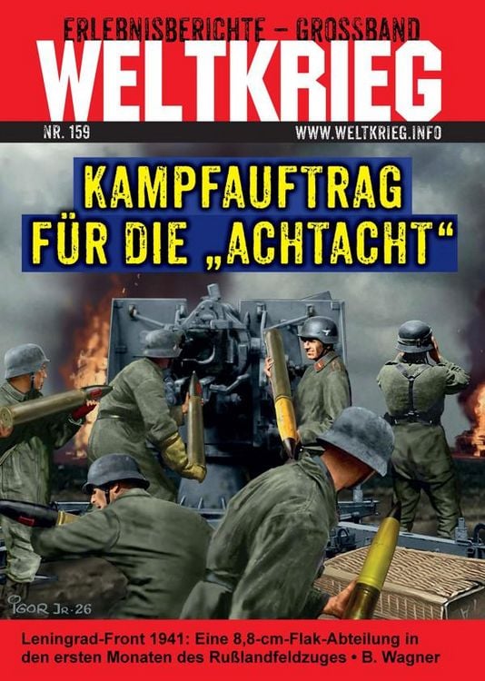 Produktbild: Kampfauftrag f&uuml;r die "Achtacht" (Weltkrieg Erlebnisberichte Gro&szlig;band, Heft Nr. 159)