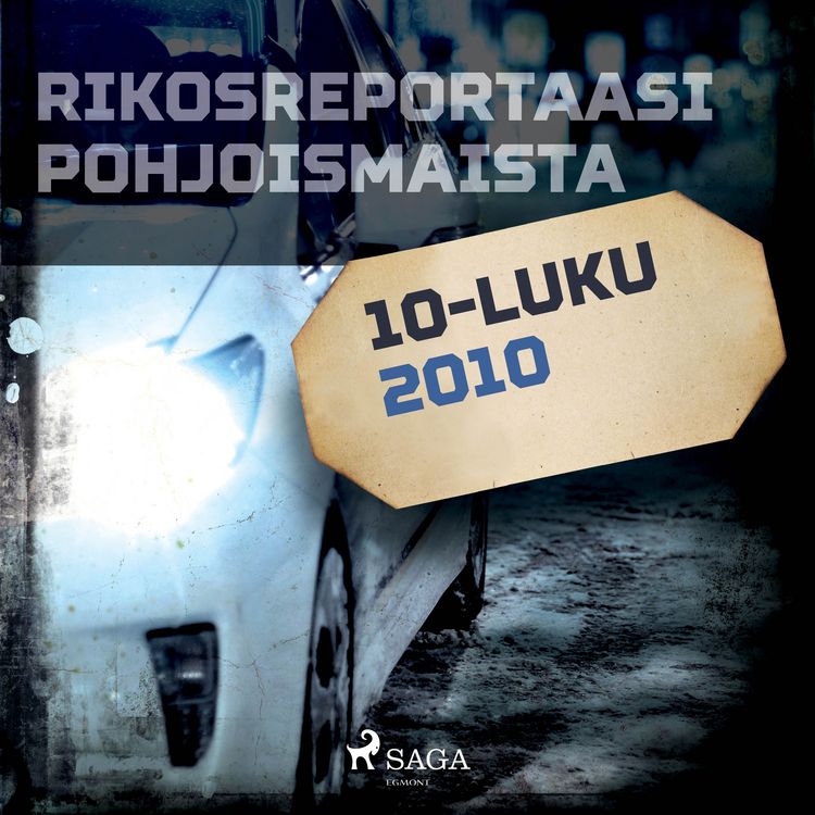 Produktbild: Rikosreportaasi Pohjoismaista 2010