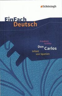 Produktbild: Don Carlos Infant von Spanien. EinFach Deutsch Textausgaben