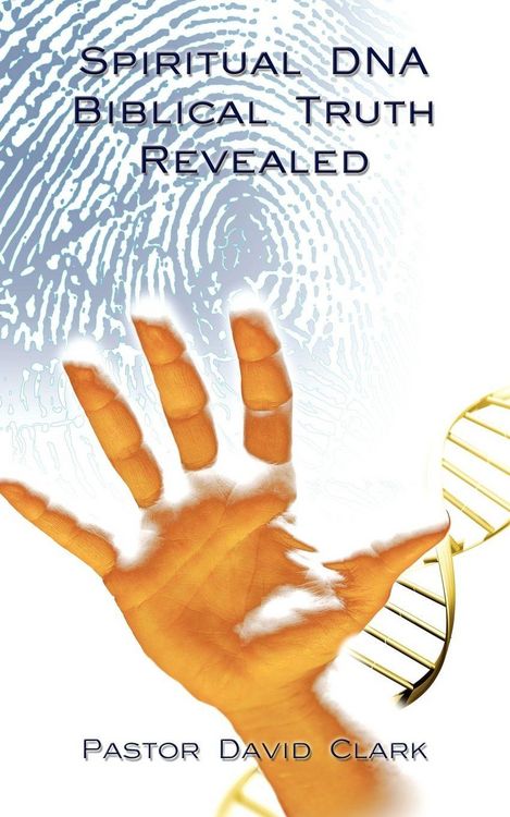 Produktbild: Spiritual DNA Biblical Truth Revealed